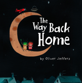 The Way Back Home (Read aloud by Paul McGann) - Oliver Jeffers