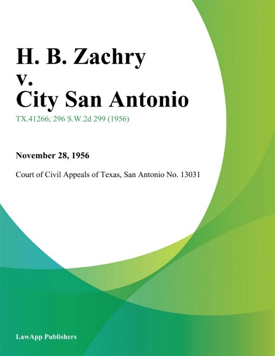 H. B. Zachry v. City San Antonio