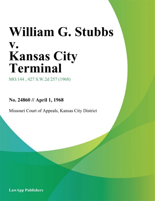 William G. Stubbs v. Kansas City Terminal