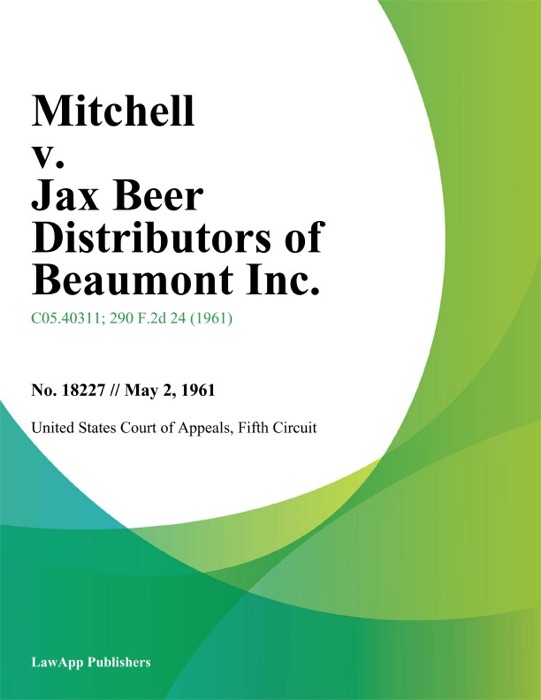 Mitchell V. Jax Beer Distributors Of Beaumont Inc.