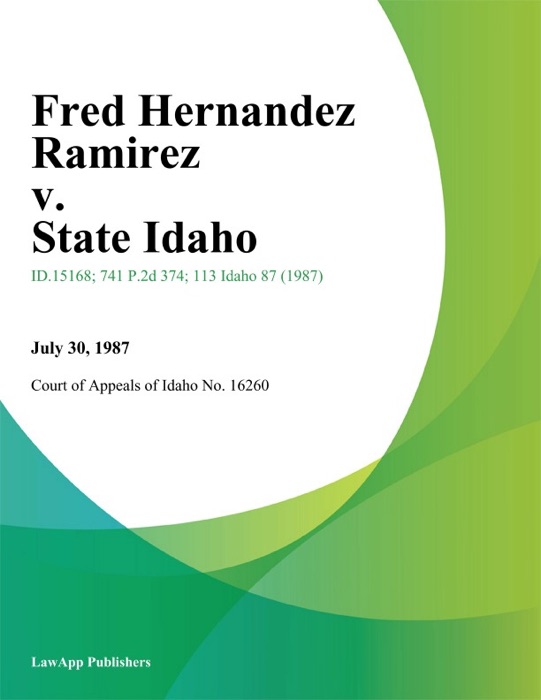 Fred Hernandez Ramirez v. State Idaho