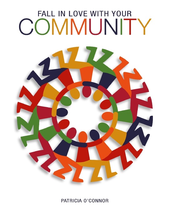 Fall In Love With Your Community