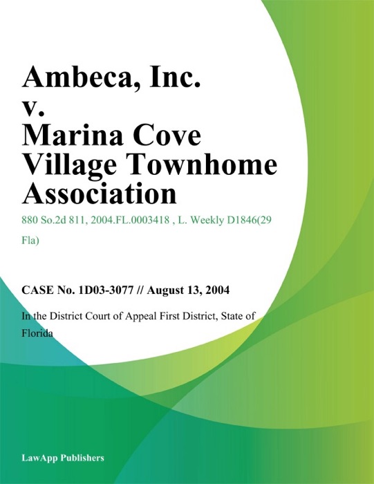 Ambeca, Inc. v. Marina Cove Village Townhome Association, Inc.