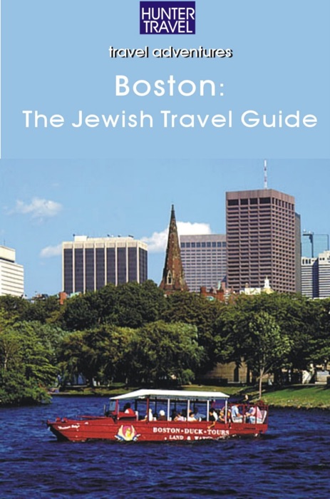 Boston: The Jewish Travel Guide