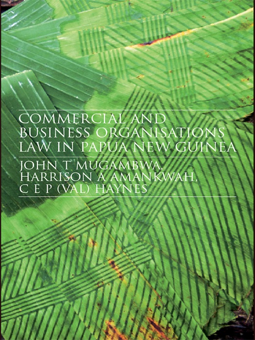 Commercial and Business Organizations Law in Papua New Guinea