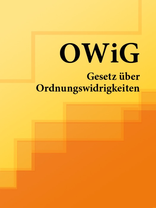 Gesetz über Ordnungswidrigkeiten - OWiG