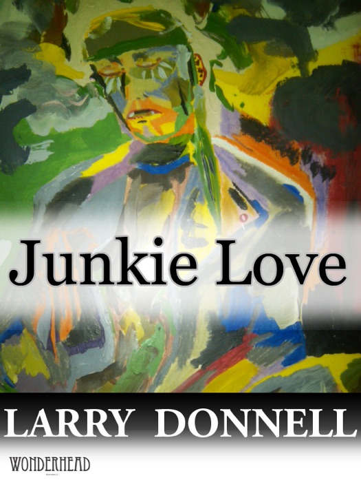 Junkie Love