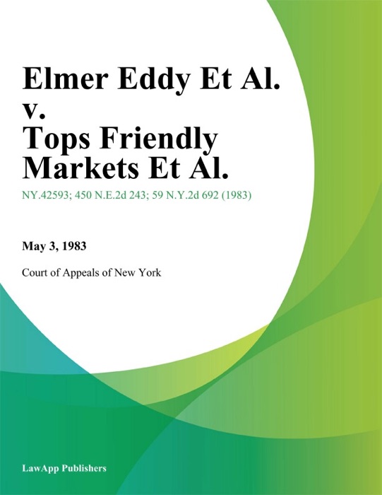 Elmer Eddy Et Al. v. Tops Friendly Markets Et Al.