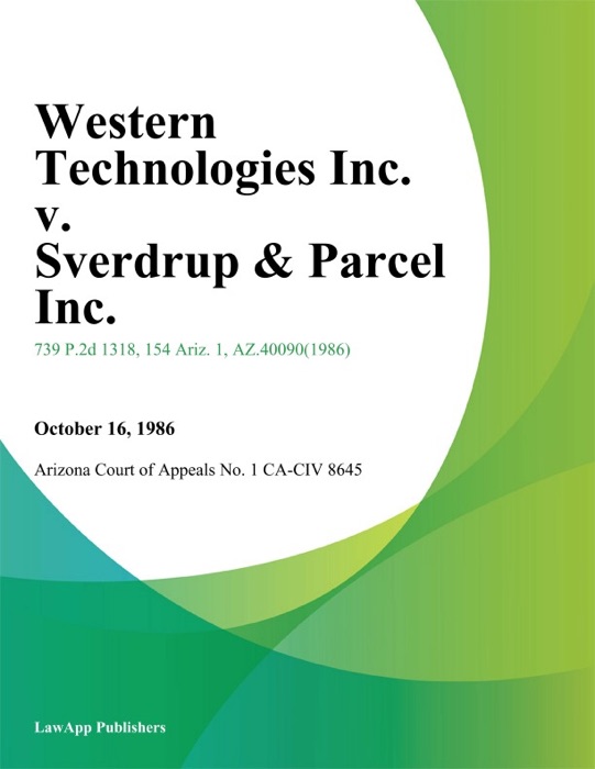 Western Technologies Inc. V. Sverdrup & Parcel Inc.