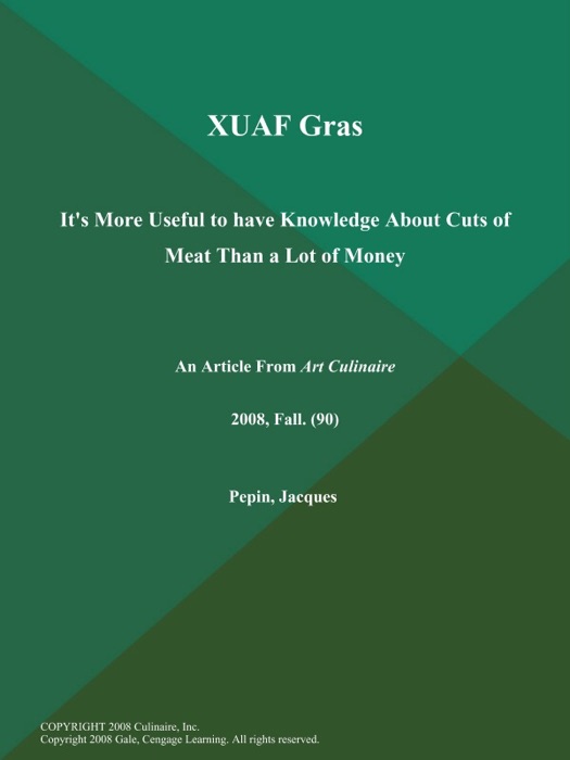 XUAF Gras: It's More Useful to have Knowledge About Cuts of Meat Than a Lot of Money