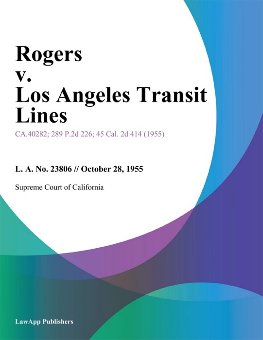 Rogers v. Los Angeles Transit Lines