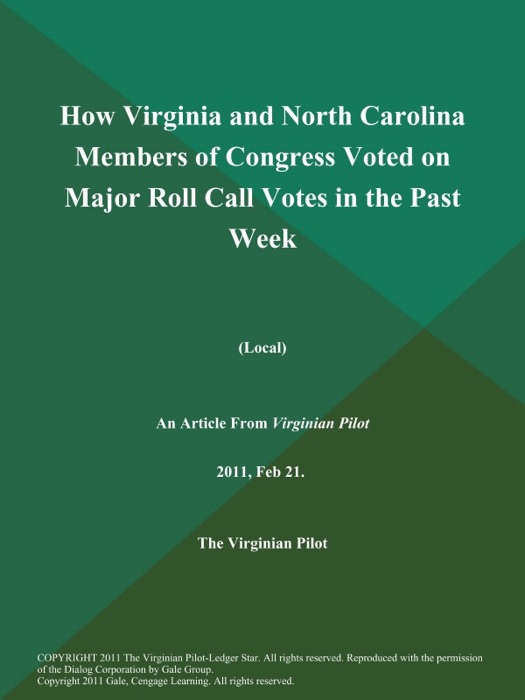 How Virginia and North Carolina Members of Congress Voted on Major Roll Call Votes in the Past Week: (Local)