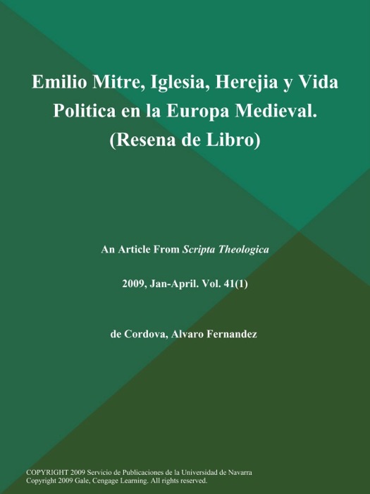 Emilio Mitre, Iglesia, Herejia y Vida Politica en la Europa Medieval (Resena de Libro)