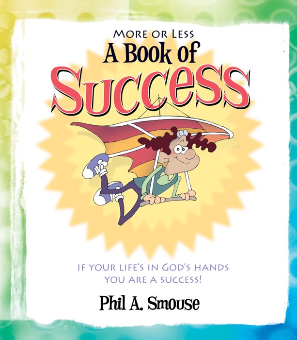 More or Less a Book of Success