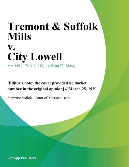 Tremont & Suffolk Mills v. City Lowell