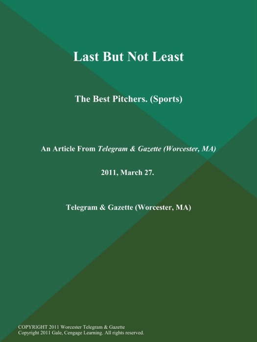 Last But Not Least: The Best Pitchers (Sports)