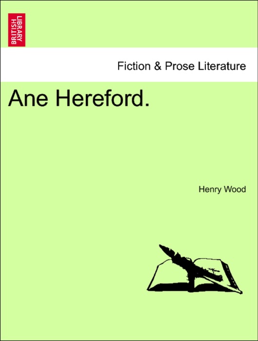 Ane Hereford. Vol. I