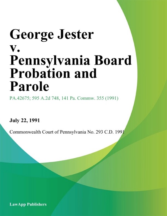 George Jester v. Pennsylvania Board Probation and Parole