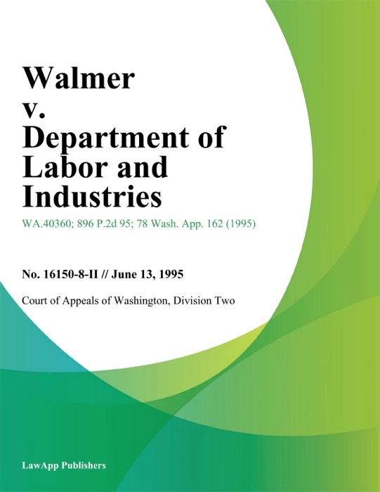 Walmer V. Department Of Labor And Industries