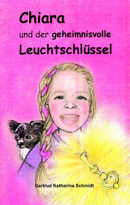 Chiara - und der geheimnisvolle Leuchtschlüssel