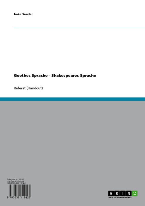 Goethes Sprache - Shakespeares Sprache