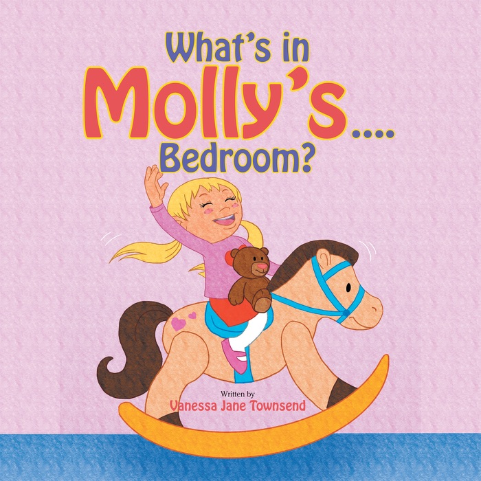 Whats In Mollys....Bedroom?