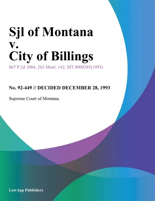 Sjl of Montana v. City of Billings