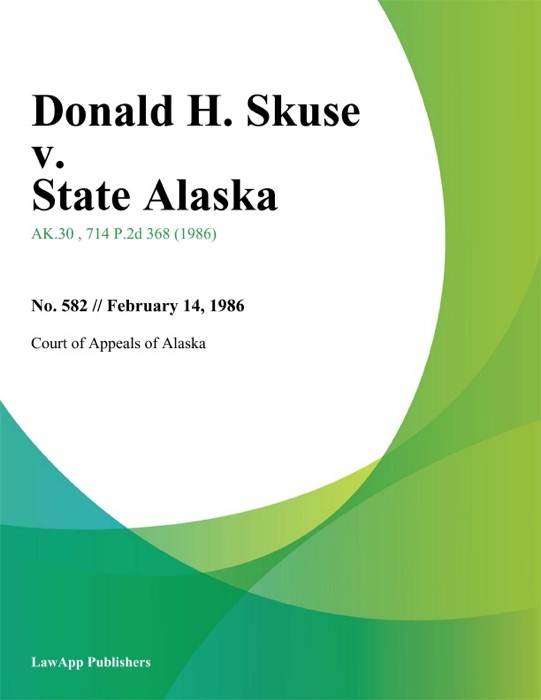 Donald H. Skuse v. State Alaska