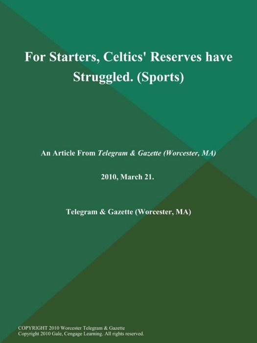 For Starters, Celtics' Reserves have Struggled (Sports)