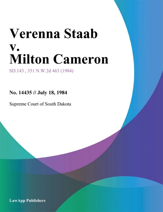 Verenna Staab v. Milton Cameron