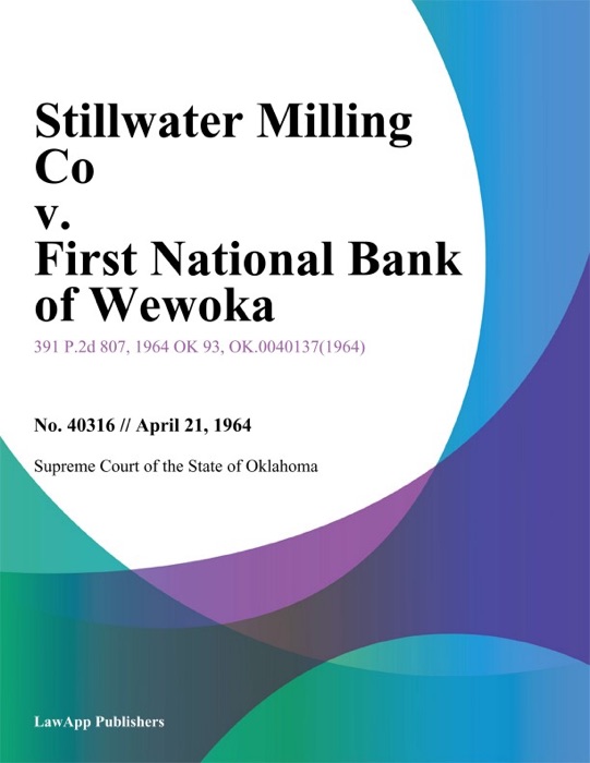 Stillwater Milling Co v. First National Bank of Wewoka