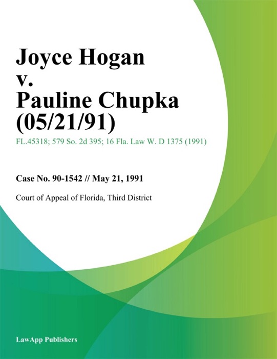 Joyce Hogan v. Pauline Chupka