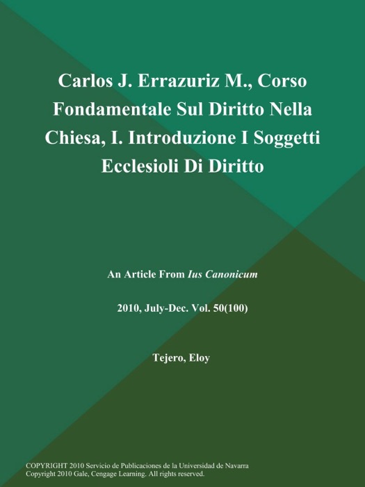 Carlos J. Errazuriz M., Corso Fondamentale Sul Diritto Nella Chiesa, I. Introduzione I Soggetti Ecclesioli Di Diritto