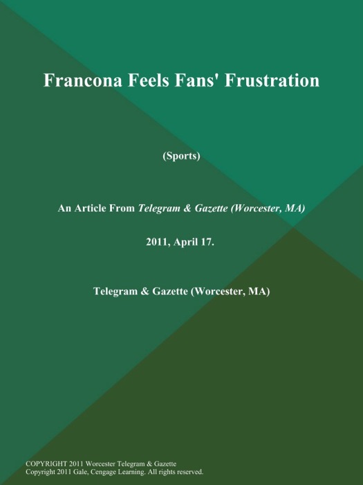 Francona Feels Fans' Frustration (Sports)