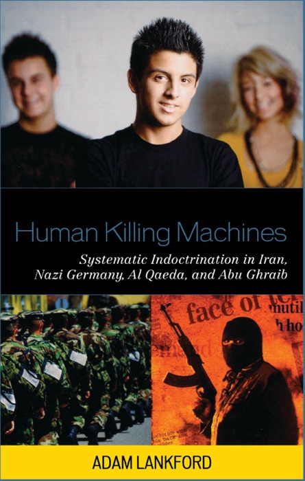 Human Killing Machines