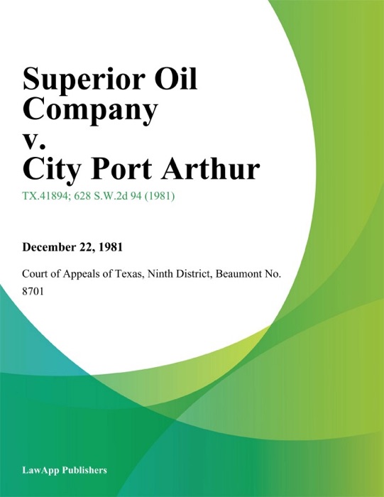 Superior Oil Company v. City Port Arthur