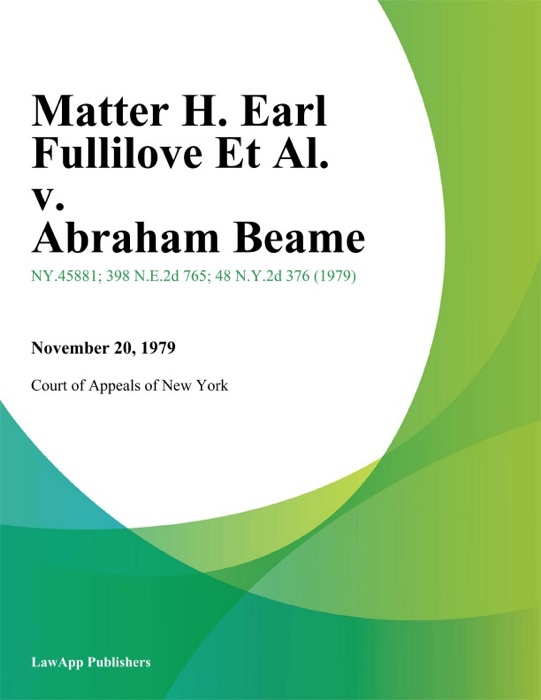 Matter H. Earl Fullilove Et Al. v. Abraham Beame