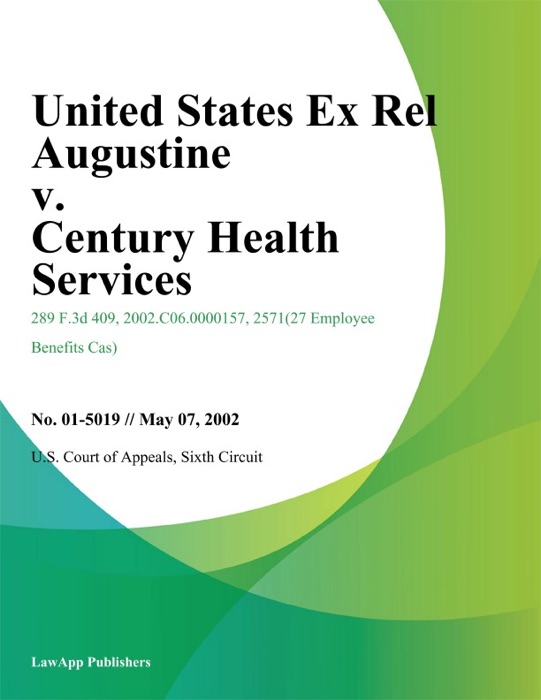 United States Ex Rel Augustine V. Century Health Services