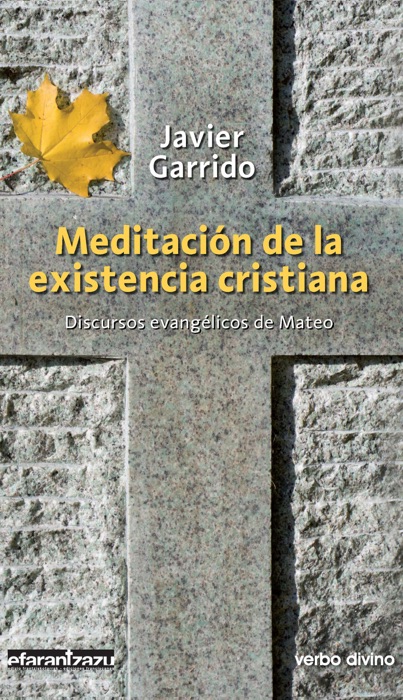 Meditación de la existencia cristiana