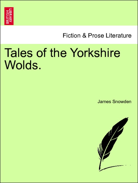 Tales of the Yorkshire Wolds. Second Edition.