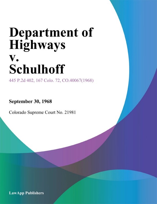 Department of Highways v. Schulhoff