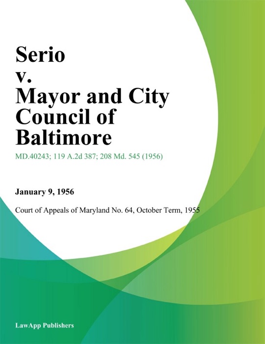 Serio v. Mayor and City Council of Baltimore