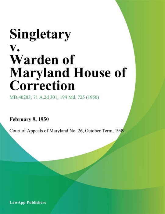 Singletary v. Warden of Maryland House of Correction