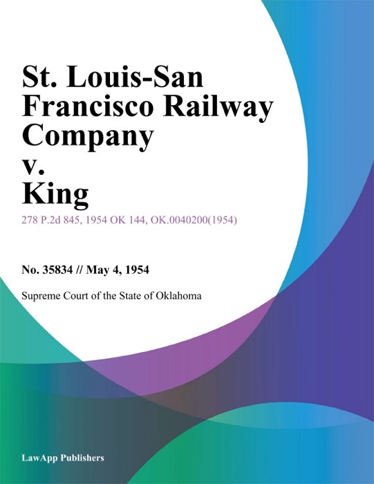 St. Louis-San Francisco Railway Company v. King