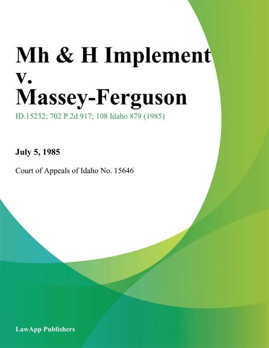 Mh & H Implement v. Massey-Ferguson