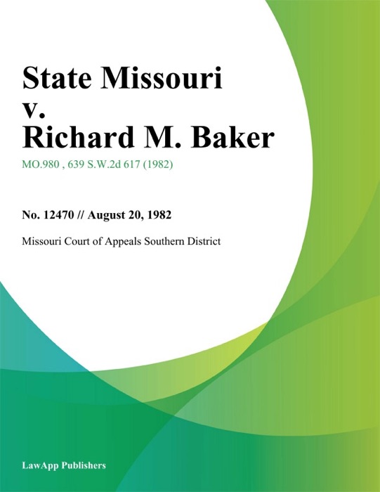State Missouri v. Richard M. Baker