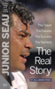 Junior Seau: The Real Story - Jill Lieber Steeg