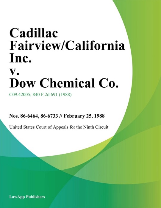 Cadillac Fairview/California Inc. v. Dow Chemical Co.