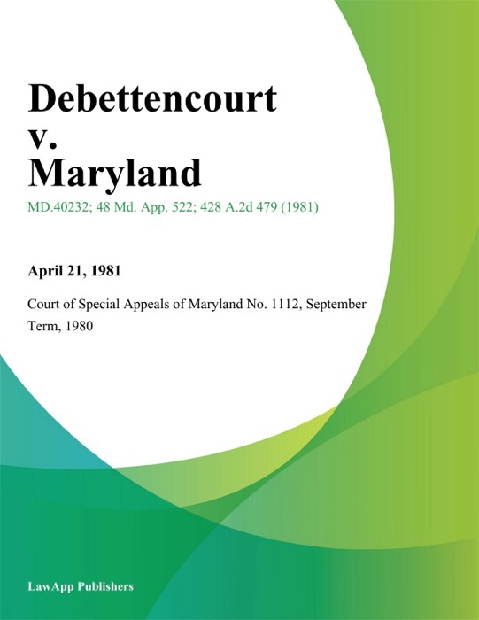 Debettencourt v. Maryland