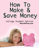 34 Tips On How To Make & Save Some Money - Dennis M.